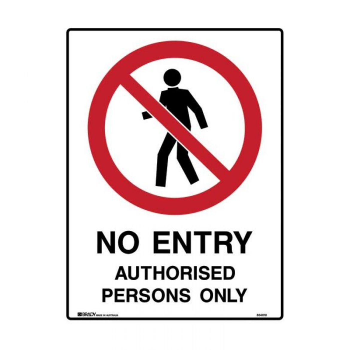 Picture of No Entry Authorised Persons Only (Polypropylene) H300mm x W225mm