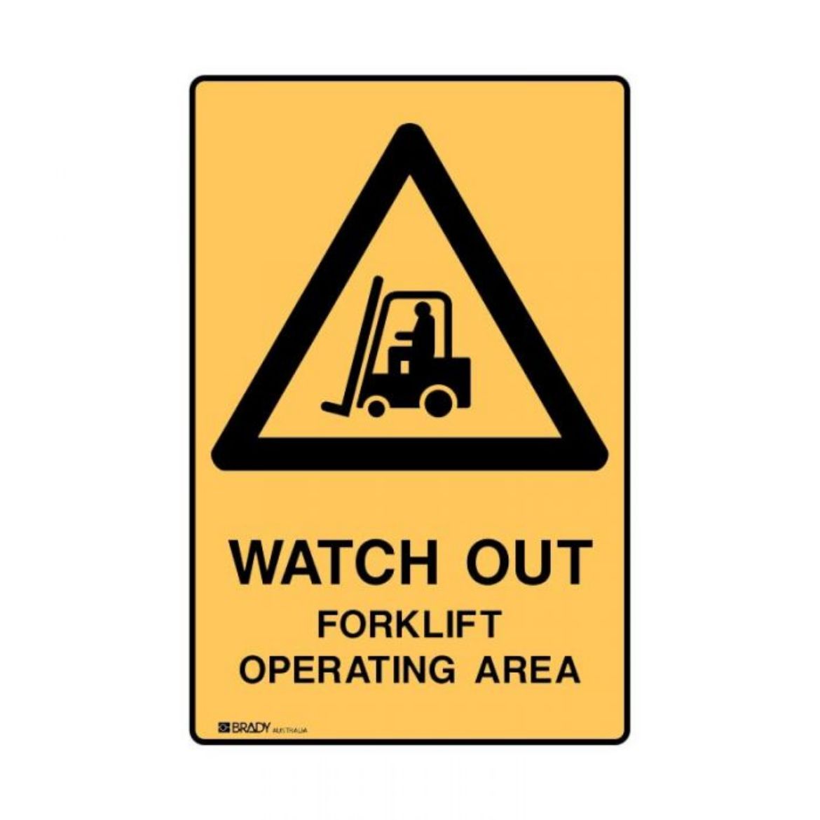 Picture of Watch Out For Forklift Operating Area (Metal) H600mm x W450mm