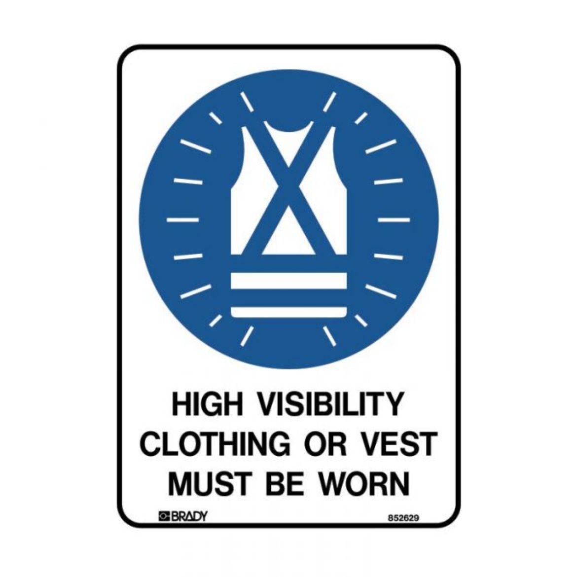 Picture of Hi-Visibility Clothing Or Vest Must Be Worn (Metal) H600mm x W450mm